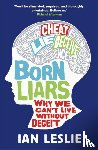 Leslie, Ian - Born Liars