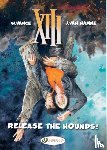 Van Hamme, Jean - XIII 14 - Release the Hounds!