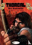 Van Hamme, Jean - Thorgal Vol.19: the Barbarian