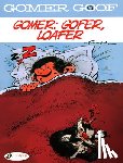 Franquin, Andre - Gomer Goof Vol. 6: Gomer: Gofer, Loafer