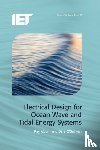 Alcorn, Raymond, O'Sullivan, Dara - Electrical Design for Ocean Wave and Tidal Energy Systems