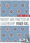 Gill, Roger - Theory and Practice of Leadership