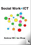 Hill - Social Work and ICT