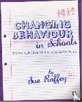 Roffey, Sue - Changing Behaviour in Schools