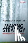 Ackermann, Fran, Eden, Colin - Making Strategy