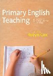 Cox, Robyn - Primary English Teaching - An Introduction to Language, Literacy and Learning