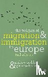 Geddes - The Politics of Migration and Immigration in Europe