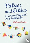 Proctor, Gillian M - Values & Ethics in Counselling and Psychotherapy