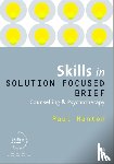 Paul Hanton - Skills in Solution Focused Brief Counselling and Psychotherapy