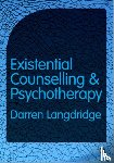 Langdridge - Existential Counselling and Psychotherapy