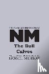 Mitchison, Naomi - The Bull Calves