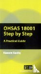 Sadiq, Naeem - OHSAS 18001 Step by Step