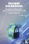 Simmons, Andrea C. - Once More Unto the Breach: Managing Information Security in an Uncertain World