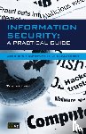 Mooney, Tom - Information Security A Practical Guide