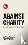 Wark, Julie, Raventos, Daniel - Against Charity