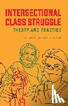 Reagan, Michael Beyea - Intersectional Class Struggle