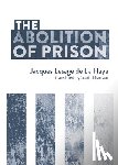 de le Haye, Jacques Lesage - The Abolition of Prison