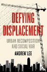 Lee, Andrew - Defying Displacement