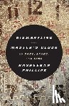 Phillips, Rasheedah - Dismantling the Master's Clock: On Race, Space, and Time