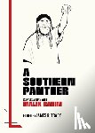 Tracy, James R. - A Southern Panther: Conversations with Malik Rahim