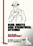  - Civil Rights and Structural Attacks