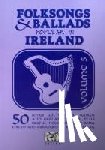  - Folksongs And Ballads Popular In Ireland - Vol. 5