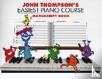  - John Thompson's Easiest Piano Course Manuscript