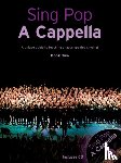 Hal Leonard Publishing Corporation - Sing Pop A Cappella - Book Two
