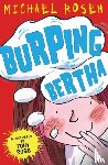 Rosen, Michael - Burping Bertha