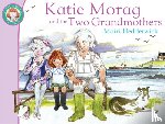 Hedderwick, Mairi - Katie Morag And The Two Grandmothers