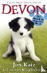 Katz, Jon - The Totally True Story of Devon The Naughtiest Dog in the World