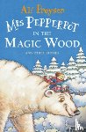 Proysen, Alf - Mrs Pepperpot in the Magic Wood