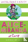 Harvey, Jacqueline - Alice-Miranda at Camp