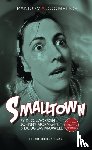 Maxwell, Douglas, Jackson, D.C., McKnight, Johnny (Author) - Smalltown