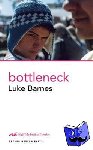 Barnes, Luke (Author) - Bottleneck