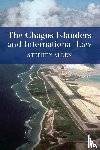 Allen, Stephen - The Chagos Islanders and International Law