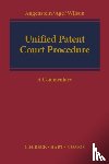 Wilson, Alex (Powell Gilbert), Augenstein, Christof (Preu Bohlig & Partner), Age, Sabine (Veron VA & Associes) - Unified Patent Court Procedure