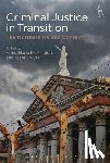  - Criminal Justice in Transition