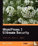 Connelly, Olly - WordPress 3 Ultimate Security