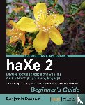 Dasnois, Benjamin - haXe 2 Beginner's Guide