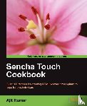 Kumar, Ajit - Sencha Touch Cookbook