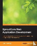 Keating, Tyler - SproutCore Web Application Development