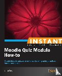 Coy, Joan - Instant Moodle Quiz Module How-to