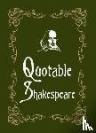 Morris, Max - Quotable Shakespeare
