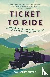 Chesshyre, Tom - Ticket to Ride