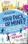Jackson, Lisa - Your Pace or Mine?