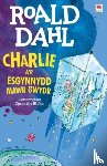 Dahl, Roald - Charlie a'r Esgynnydd Mawr Gwydr