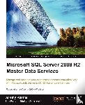 Kashel, Jeremy, Kent, Tim, Bullerwell, Martyn - Microsoft SQL Server 2008 R2 Master Data Services