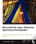 Krishnaswamy, Jayaram - Microsoft SQL Azure Enterprise Application Development