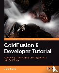 Farrar, John - ColdFusion 9 Developer Tutorial
